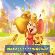 whatsapp de homens ricos